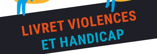 LIVRET VIOLENCES ET HANDICAP