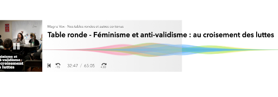 Table ronde - Féminisme et anti-validisme : au croisement des luttes