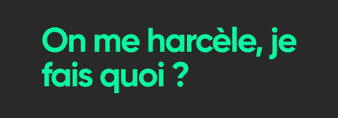 CheckTesDroits : on me harcèle, je fais quoi ?