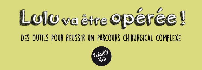 Lulu va être opéré : le parcours de soins - outil