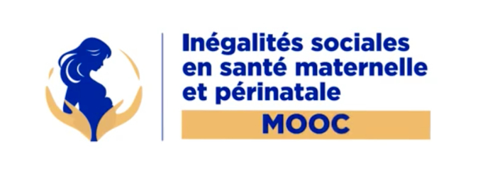Inégalités sociales en santé maternelle et périnatale - MOOC