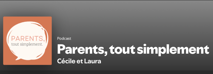 Podcast "Parents, tout simplement"